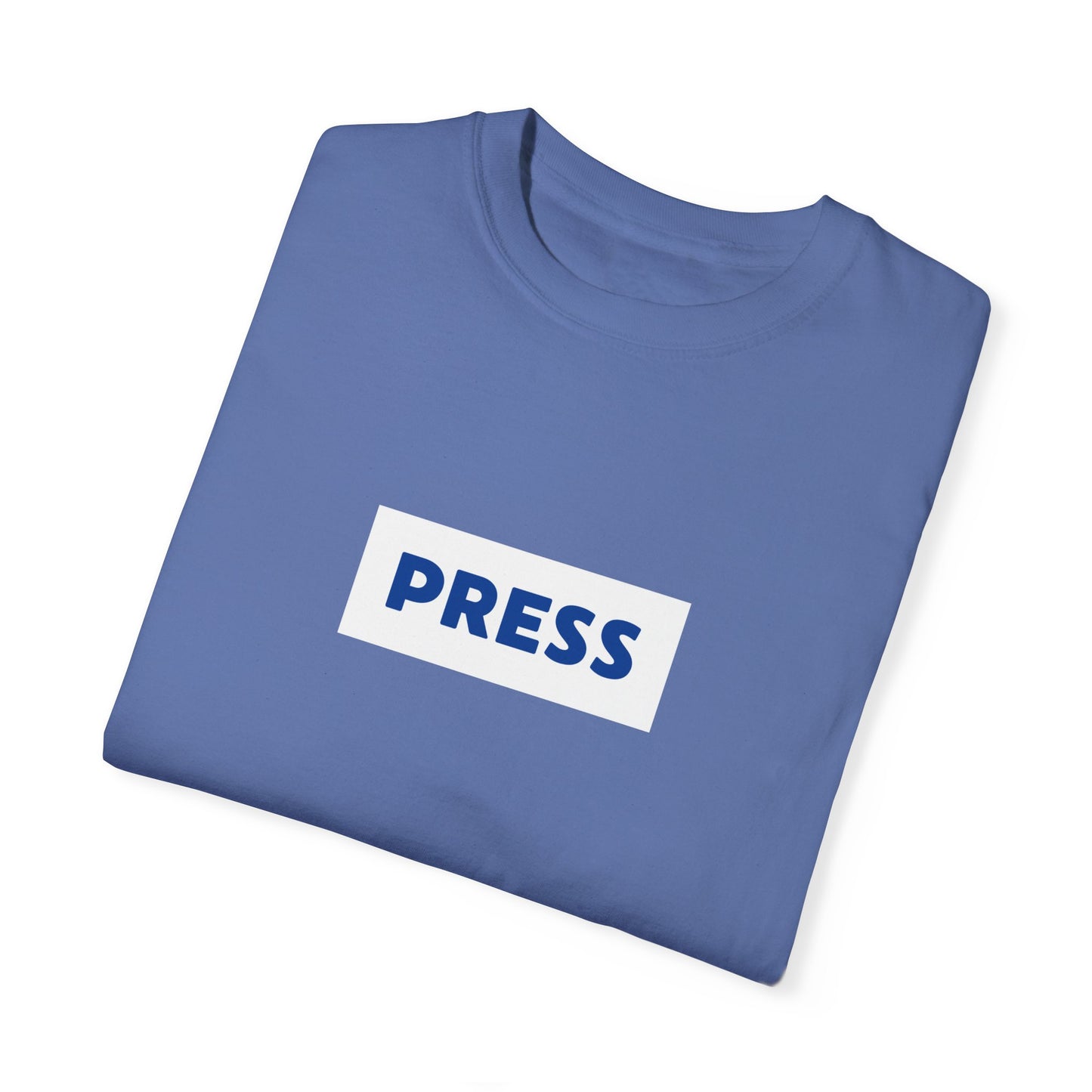 Press -  Unisex Garment-Dyed T-shirt