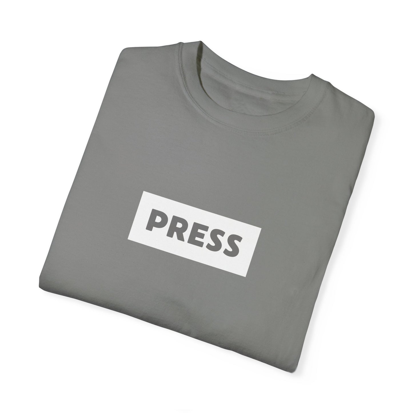 Press -  Unisex Garment-Dyed T-shirt